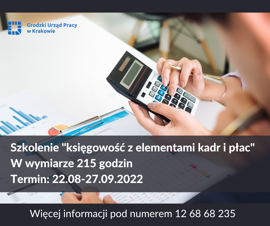 Szkolenie księgowość z elementami kadr i płac W wymiarze 215 godzin Termin 22.08-27.09.2022