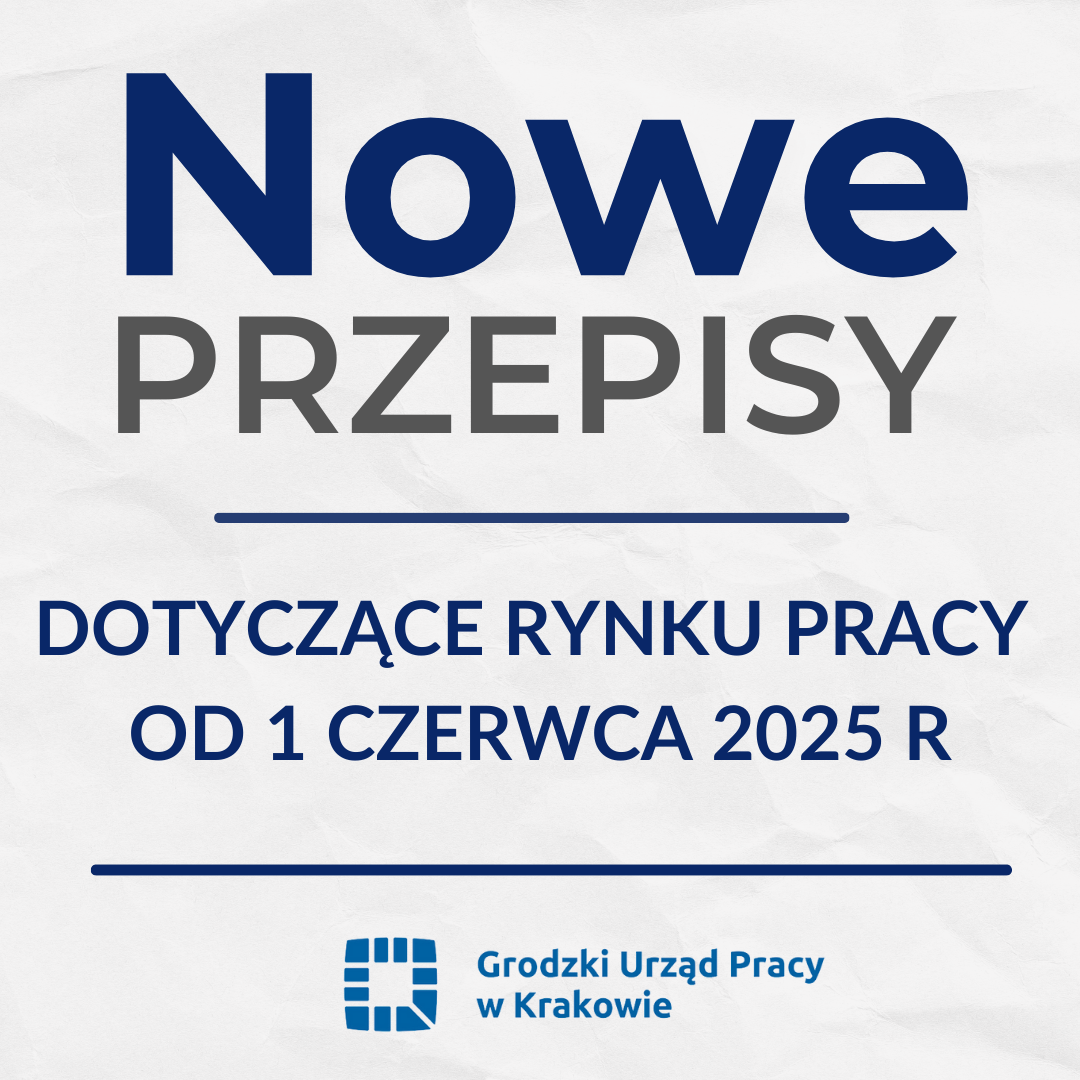 Zdjęcie artykułu Nowe przepisy dotyczące rynku pracy od 1 czerwca 2025 r.