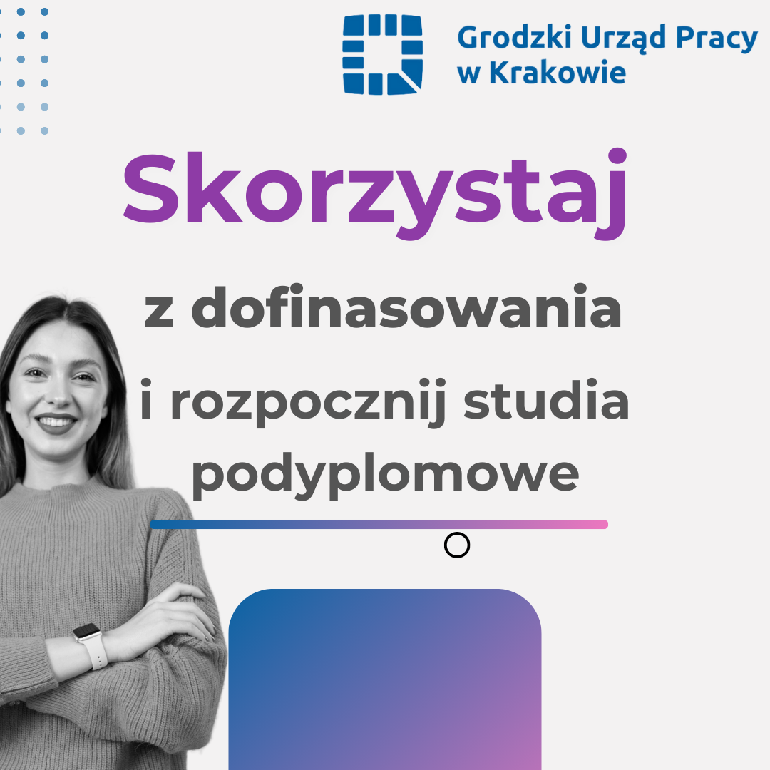 Zdjęcie artykułu Skorzystaj z dofinansowania i rozpocznij studia podyplomowe