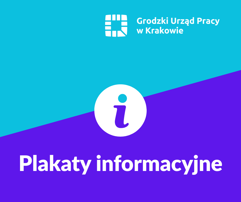 Zdjęcie artykułu Plakaty informacyjne - ustawa o rynku pracy i służbach zatrudnienia oraz ustawa o warunkach dopuszczalności powierzania pracy cudzoziemcom na terytorium Rzeczypospolitej Polskiej.