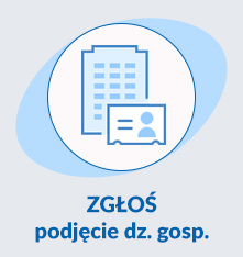 Zgłoszenie podjęcia działalności gospodarczej