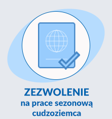 Zezwolenie na pracę sezonową cudzoziemca